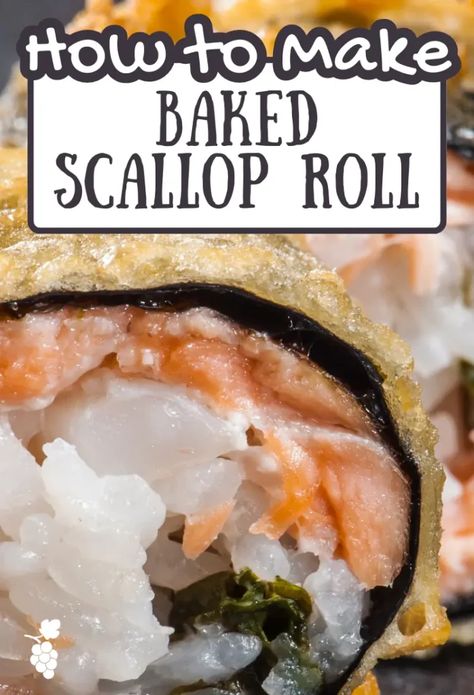 Baked Sushi Roll, Salted Nut Roll Shot, Baked Sushi, Fresh Scallops, Making Sushi, Baked Scallops, Homemade Sushi, Sushi Roll, Bread Roll