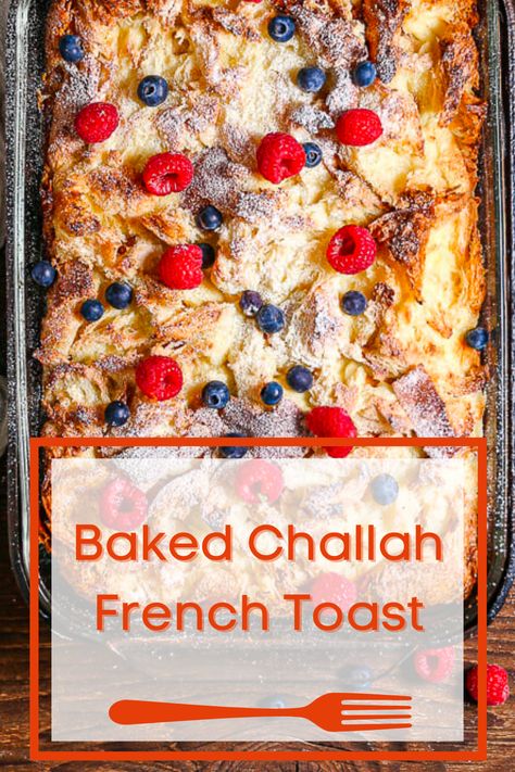 Cozy, comforting baked challah french toast is super simple to make but will wow at your next brunch! Challah Bread Breakfast Casserole, French Toast Challah Bread, French Toast Bake Challah Bread, Challah French Toast Bake, Baked Challah French Toast, French Toast Cassarole, French Toast Casserole Challah Bread, Challah Bread French Toast Casserole, Overnight French Toast Casserole Challah