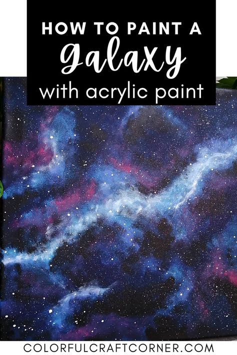 galaxy acrylic painting Painting A Galaxy Step By Step, How To Paint Galaxy Wall, Galaxy Art Painting Easy, Step By Step Galaxy Painting, How To Paint A Galaxy Acrylic, Galaxy Art Tutorial, Diy Space Painting, Space Painting Tutorial, Big Canvas Easy Painting Ideas