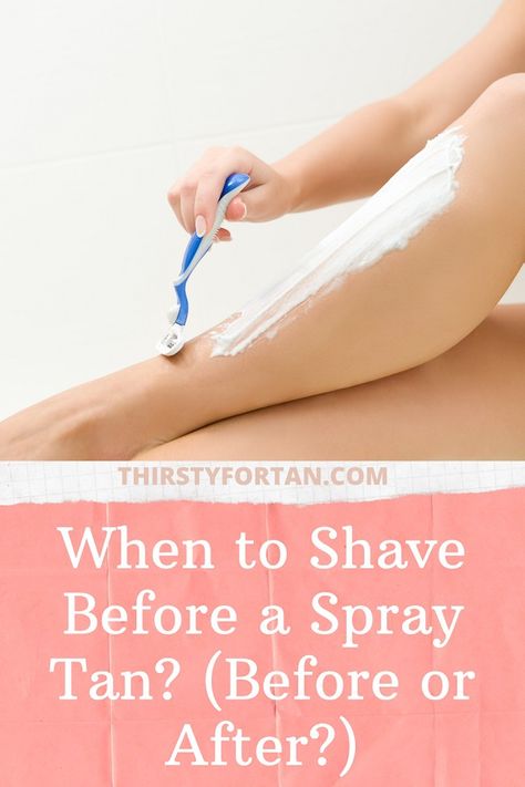 What To Do Before A Spray Tan, Spray Tan Tips Before And After, Spray Tan Before And After, Spray Tan After Care, Tan Before And After, Spray Tan Tips, Best Shaving Cream, Strawberry Legs, Essential Oils Bath