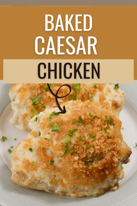 Chicken Ceasar Cutlets, Caesar Parmesan Chicken, Baked Chicken Caesar Recipe, Caesar Chicken Bake, Chicken Ceaser Bake, Baked Caesar Chicken Recipes, Chicken Caesar Bake, Baked Ceaser Chicken, Cesar Chicken Baked