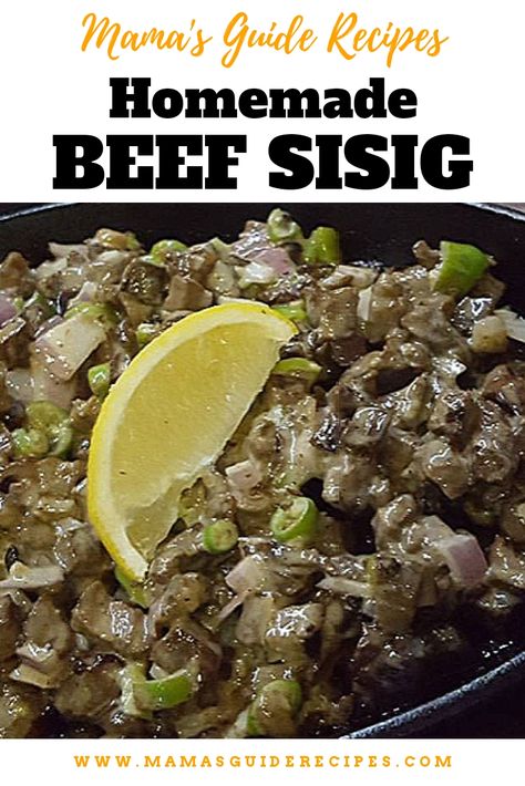 calamansi Beef Sisig Recipe Philippines, Beef Sisig, Sisig Recipe Philippines, Beef Tapa Recipe Filipino, Ube Biko, Chicken Inasal Recipe, Crackling Recipe, Pilipino Food Recipe, Biko Recipe