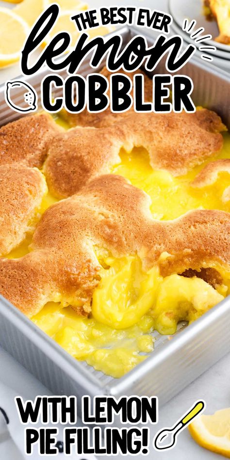 This lemon cobbler is packed with sweet cake topping layered with a tart lemony zing. Lemon Cobbler, Lemon Lasagna, Cobbler Recipes Easy, Lemon Pie Filling, Cobbler Topping, Fluffy Cake, Pie Filling Recipes, Fruit Crisp, Lemon Dessert Recipes