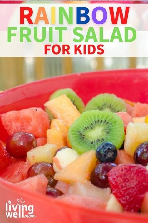 Kid Friendly Salad Recipes, Simple Fruit Salad, Rainbow Fruit Salad, Eat More Fruit, Fruit Whip, Salads For Kids, Fruit Salad Bowl, Fruit Salad Recipe, Kid Approved Meals