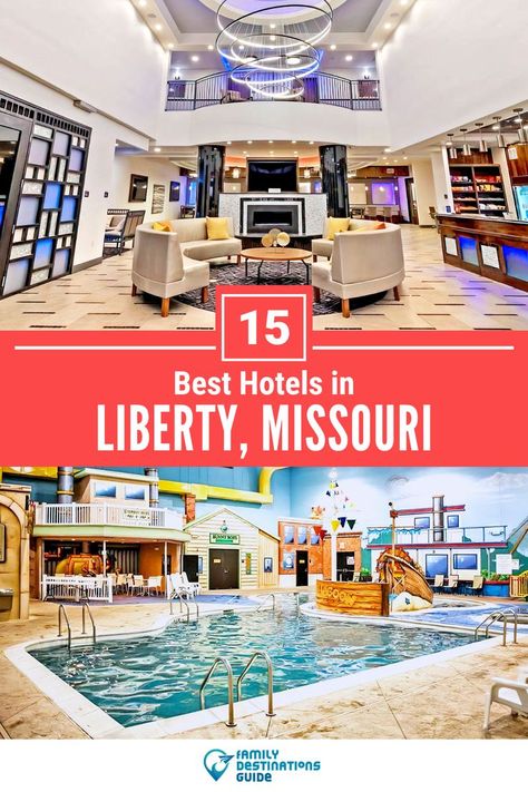 15 Best Hotels in Liberty, MO Liberty Missouri, Family Destinations, Luxury Retreats, Romantic Getaway, Budget Hotel, Business Trip, Romantic Getaways, Business Travel, Hotels And Resorts