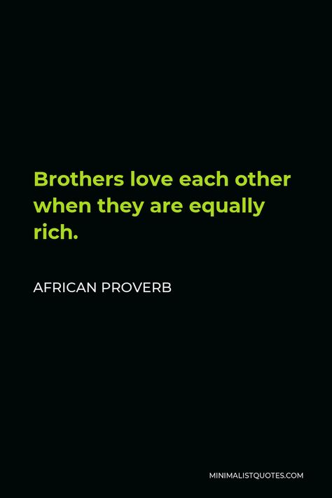 American Proverbs & Sayings | Minimalist Quotes African Proverbs Wisdom Sayings, Funny African Proverbs, Rich Minimalist, Proverbs About Love, Type Quotes, American Proverbs, Meaning Quotes, Affirmation Board, Typed Quotes