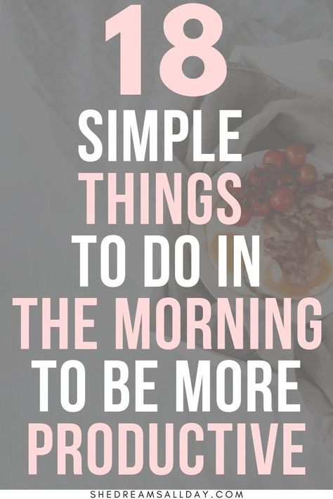 Morning Routine Ideas, Routine Ideas, Feel Happier, Manage Your Time, Productive Morning, Productive Things To Do, Morning Habits, Be More Productive, Time Management Tips