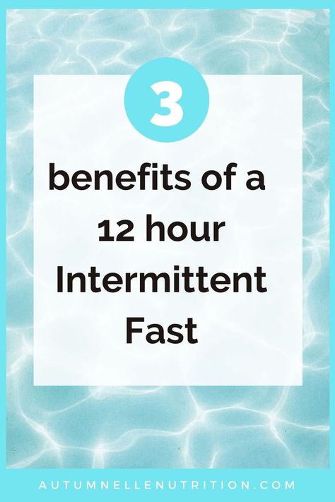 3 Benefits Of A 12 Hour Fast Intermittent Fasting 12/12, 12 Hour Fasting, 12 Hour Intermittent Fasting, Intermittent Fasting Hours, Fasting Hours, Lower Insulin Levels, 16 Hour Fast, Night Time Snacks, Fasting Diet Plan