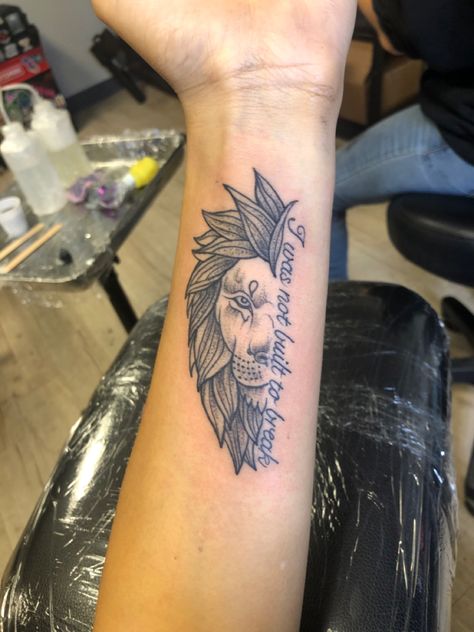 Lion On Wrist Tattoo, Lion Strength Tattoo For Women, I Wasn’t Built To Break Tattoo, I Was Not Built To Break, Betrayal Tattoos For Women, Built Different Tattoo, Beauty In Brokenness Tattoo, Lion Tattoo On Wrist, I Was Not Built To Break Tattoo