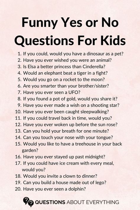 yes or no questions for kids Funny Yes Or No Questions, Never Have I Ever Questions, Uppfostra Barn, Family Night Activities, Questions For Kids, Kids Questions, Education Positive, Yes Or No Questions, Parenting Knowledge