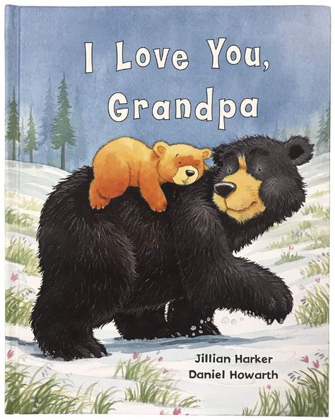 I Love You, Grandpa Book Only $4.99! I Wish You More, Heartwarming Pictures, Read Aloud Books, Little Bear, Reading Time, Great Stories, Book Authors, Read Aloud, Love Reading