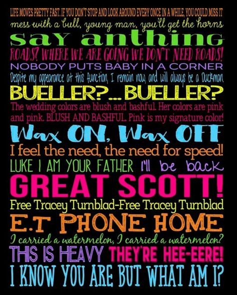 Famous 80's quotes 80s Sayings Words Quotes, 80s Sayings, 80s Quotes, 80s Movie Quotes, Life Moves Pretty Fast, 80s Theme, 80s Theme Party, Bear Quote, 80s Party