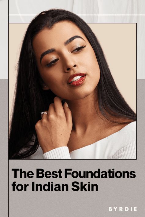 The 13 Best Foundations for Indian Skin Urban Decay Foundation, Indian Skin Makeup, South Asian Women, Best Foundation For Oily Skin, Bobbi Brown Foundation, Bobbi Brown Skin Foundation, Dusky Skin, Asian Skin Tone, Best Drugstore Foundation