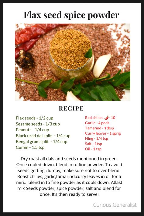 Recipe card for flax seed spice powder or chutney powder. Good to be served with dosa, idly and rice. Five Spice Powder Recipe, Homemade Paprika Powder, Making Paprika Powder, Korma Masala Powder Recipe, Sumac Powder, Powder Recipe, Red Chili, Curry Leaves, Sesame Seeds