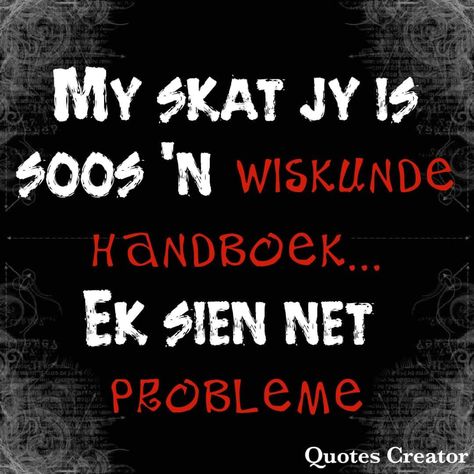 South Africa Quotes, Afrikaanse Woorde, African Quotes, Funny Day Quotes, Funny Puns Jokes, Funny Good Morning Quotes, Mom Life Quotes, Good Morning God Quotes, Quote Creator