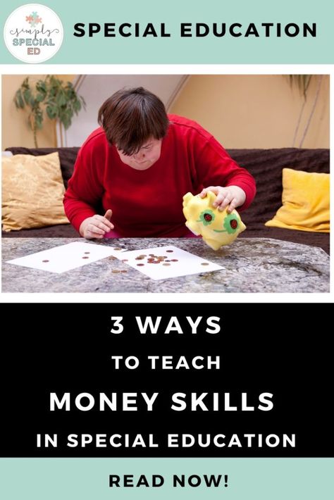 Teaching Executive Functioning, Special Education Reading, Special Education Lesson Plans, Middle School Special Education, Learning Money, Functional Life Skills, Teaching Money, Money Activities, Money Lessons