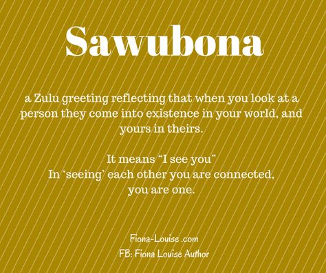 Sawubona — Zulu Zulu Quotes, African Philosophy, South Africa Quotes, Africa Quotes, Words Meaning Beautiful, Ancestral Wisdom, African Languages, African Words, Funny Quotes Wallpaper