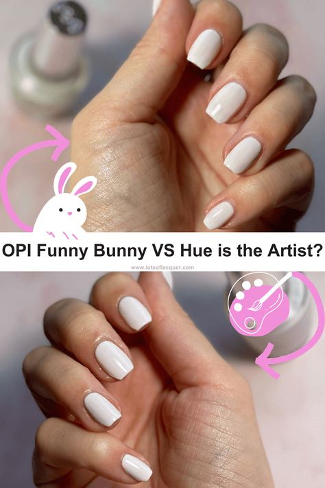 Hue The Artist Opi, Hue Is The Artist Opi, Funny Bunny Opi, Funny Bunny, White Nail Polish, White Nail, Funny Bunnies, White Summer, French Nails