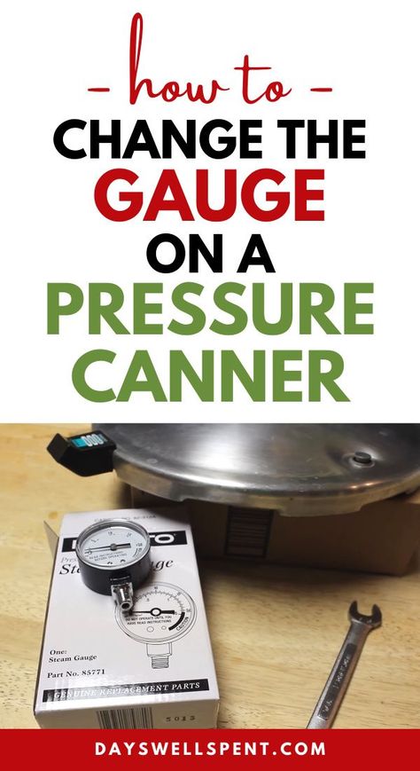 An accurate gauge is important to ensure the safety of the food you can at home. Learn how to quickly change it! Pressure Canning Recipes, Canning 101, Time Saving Tips, Canned Food Storage, Canning Tips, Canning Food Preservation, Food Canning, Pressure Canner, Canning Ideas