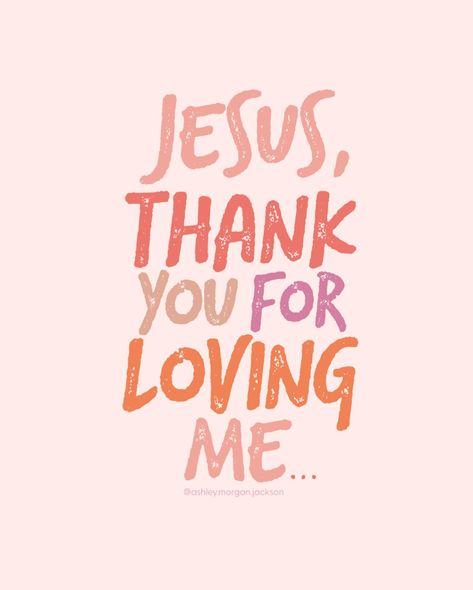 Jesus Loves You Quotes, God Loves Me Quotes, Orange Jesus Wallpaper, Pink Jesus Quotes, Pink Aesthetic God Quotes, Jesus Loves Me Lyrics, Jesus Quotes Inspirational, God Loves Us, Believe God