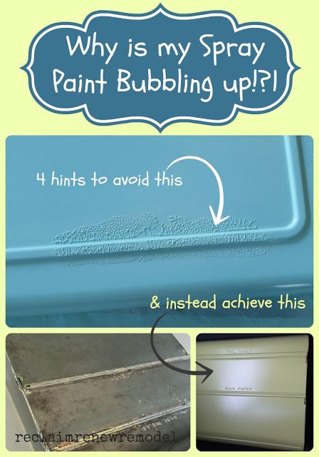 Reclaim, Renew, Remodel: Whatever Wednesday: Why is my spray paint bubbling up!?! Spray Paint Furniture, Spray Paint Projects, Diy Spray Paint, Bubble Up, Paint Furniture, Basement Remodeling, Painting Tips, Refinishing Furniture, Spray Painting