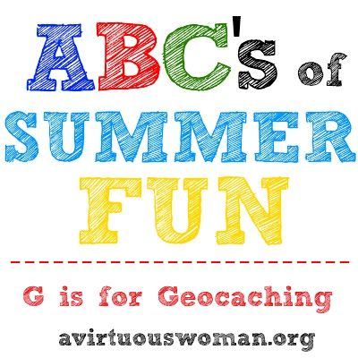 Geocaching for Kids {ABC's of Summer Fun} @ AvirtuousWoman.org #geocaching #summer Joy School, A Virtuous Woman, Parenting Organization, Virtuous Woman, Abc For Kids, Hiking With Kids, Summer Bucket List, Camping Games, Camping Activities