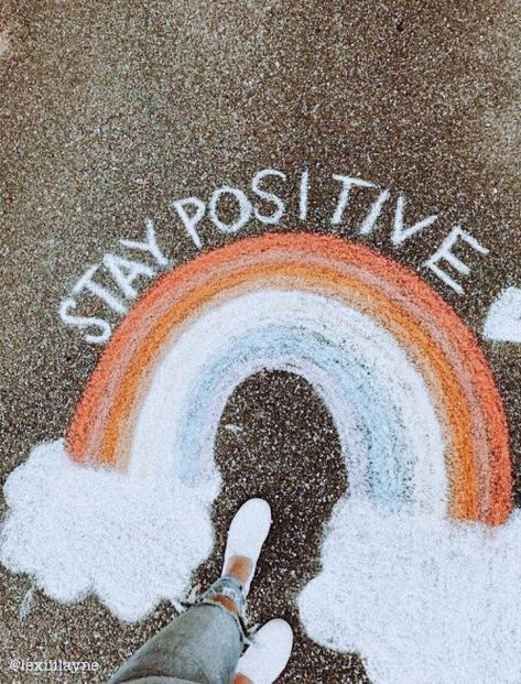 10  Sidewalk Chalk Art Quotes To Make You Smile - DIY Darlin' Stay Positive, Chalk Art, A Rainbow, Chalk, Rainbow, Writing, Art