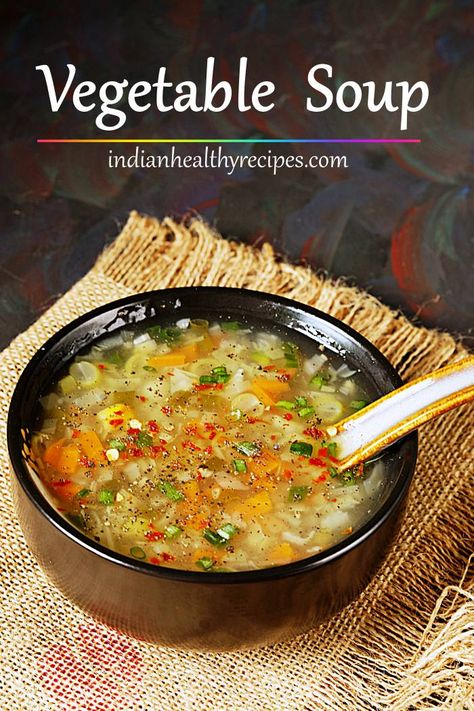 Vegetable soup made with mixed veggies, spices & herbs. This hearty soup makes for a great dinner along with some noodles. #vegetablesoup #vegetablesouprecipe #souprecipe Soup Recipes Indian, Veg Soup Recipes, Hearty Vegetable Soup, Vegetable Soup Recipe, Veg Soup, Spicy Snacks Recipes, Vegetarian Soup Recipes, Breakfast Recipes Indian, Vegetarian Snacks Recipes