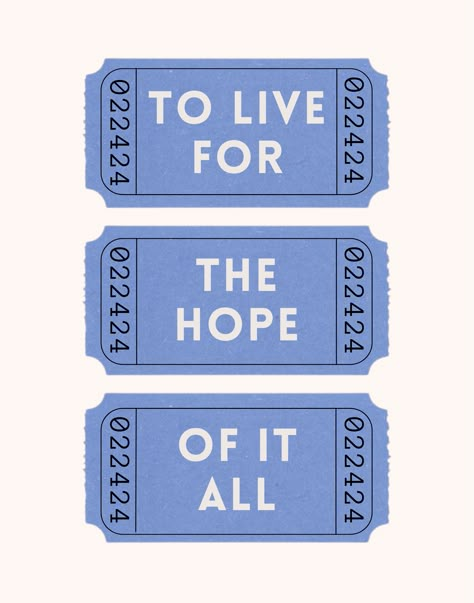 To Live For The Hope Of It All Poster, Dorm Paintings, Journal Pics, Side Eye, Room Goals, Collage Poster, Poster Ideas, The Hope, All Poster