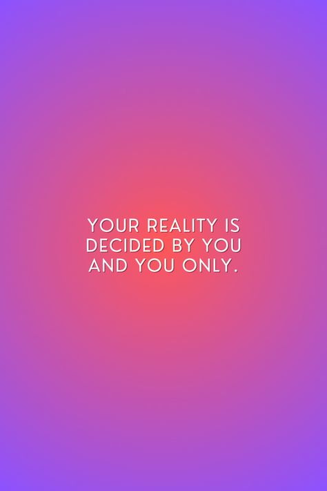 You Are The Creator Of Your Own Reality, I Am The Creator Of My Own Reality, Your Power Quotes, Lifestyle Manifestation, Manifestation Wallpaper, Power Quotes, Anything Is Possible, Manifestation Affirmations, Manifestation Quotes