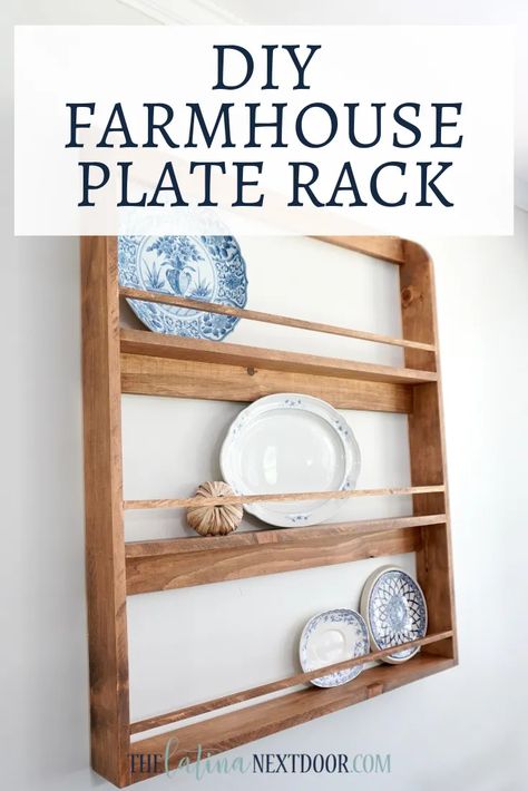 DIY Farmhouse Rustic Plate Rack - The Latina Next Door Plate Holder Ideas Display, Diy Pantry Wall, Diy Plate Rack Wall, Platter Rack, Traveler Lifestyle, Wall Mount Plate Rack, 1800s Farmhouse, Rustic Plate, Plate Rack Wall