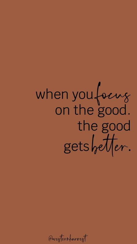 When You Focus On The Good Gets Better, What You Focus On Expands, All Good, Be Good Do Good, New Year Words, So Good, Pretty Writing, Focus Quotes, Focus Images