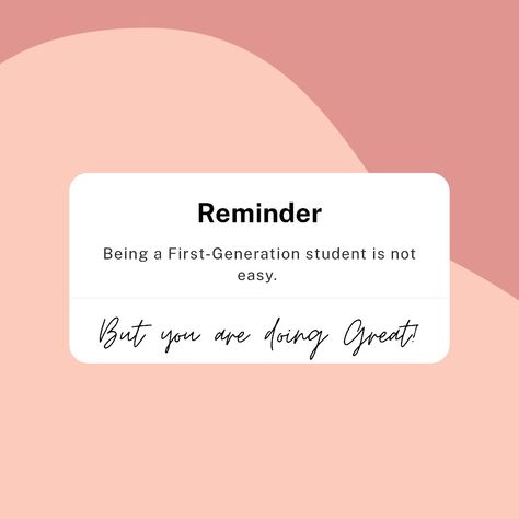 We often forget how hard it is for us to navigate a new world. Being a First-Generation Student is not easy but you have been doing such a great job🎉 First Generation Quotes, First Generation College Students Quotes, First Generation College Students, Forensic Chemistry, Senior Szn, Student Tips, Generations Quotes, Surgical Tech, Graduation Quotes