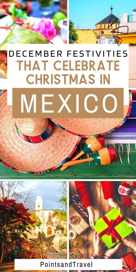 December Festivities that Celebrate Christmas in Mexico Mexico In December, Christmas In Mexico, Mexico Holiday, Mexico With Kids, Mexico Christmas, Mexico Itinerary, Winter Travel Destinations, Explore Mexico, Mexico Travel Guides