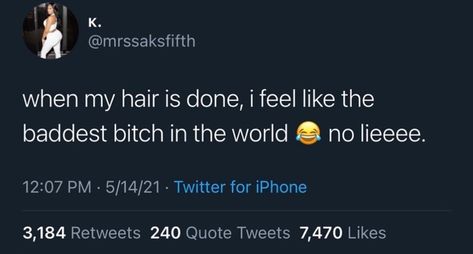 Period Tweets Funny, Hair Done Tweets, Hair Done Quotes, Done Quotes, Some Good Quotes, Hair Done, Horse Carriage, Realest Quotes, Good Quotes For Instagram