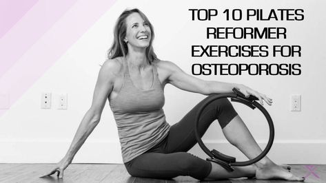 Top 10 Pilates Reformer Exercises for Osteoporosis Bone Formation, Reformer Exercises, Standing Split, Thoracic Vertebrae, Pilates Benefits, Weight Bearing Exercises, Pilates Reformer Exercises, Bone Loss, Strengthening Exercises