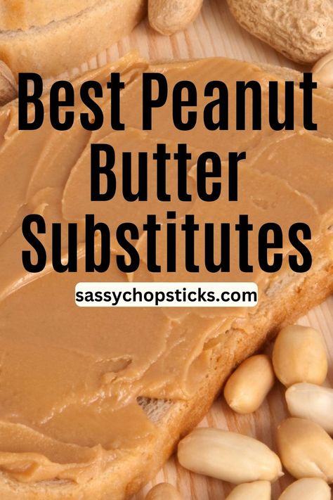 Are you out of peanut butter or need an allergy-friendly alternative? This article explores the 12 best peanut butter substitutes. Substitute For Peanut Butter, Peanut Butter Replacement, Peanut Butter Substitute, Peanut Butter Alternatives, Butter Substitute, Food Resources, Food Substitutions, Best Peanut Butter, Peanut Butter Chips