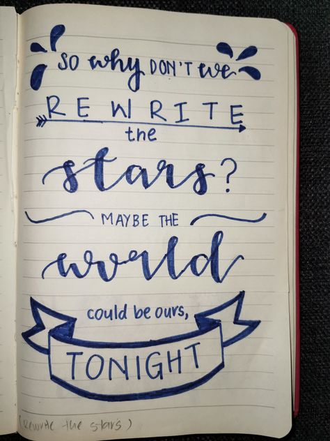 Rewrite The Stars Aesthetic, Songs Drawing, Rewrite The Stars, Hand Tricks, Lyrics Art, Hand Lettering Quotes, Lyric Art, Everything About You, Star Wallpaper