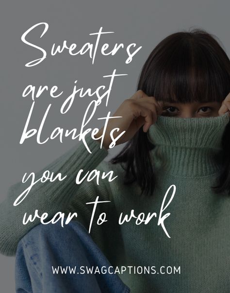 Sweater Weather Captions And Quotes For Instagram Pictures To Post On Instagram, Weather Captions, Sweater Weather Quote, Sweater Quotes, Weather Pictures, To Post On Instagram, Season Quotes, Weather Quotes, Caption Ideas