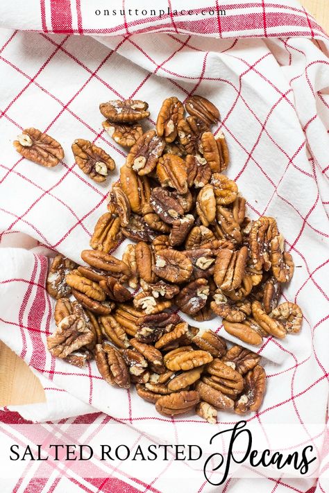 Roasted Salted Pecans Recipe, Oven Roasted Pecans, Salted Pecans Recipe, Roasted Pecans Recipe, Salted Pecans, Pecan Recipes Easy, Roasted Pecans, Sutton Place, Nut Recipes