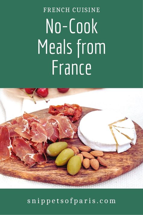 The best no-cook meals from French cuisine that are perfect for those hot and lazy days when no one wants to cook on a stove. via @snippetsofparis French Meal Prep, French Meal, Easy French Recipes, Salmon Tartare, Sheep Cheese, Cook Meals, Quick Dishes, French Recipes, French Cooking