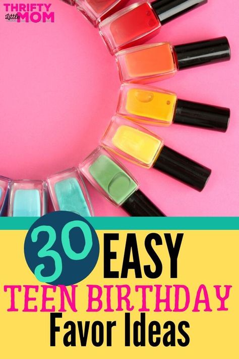 30 of the Best Teen Birthday Favors » Thrifty Little Mom 9 Year Birthday Party Favors, 13th Birthday Party Favors Girl, Teen Party Favors 13th Birthday, Teen Goodie Bag Ideas, Birthday Party Favors For Teens, Party Favors For Teen Girls Birthday, Party Favor Ideas For Teens, 13th Birthday Party Favors, Cute Nails For Teens