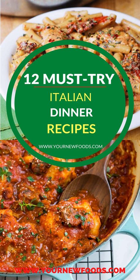 Your New Foods, Italian Dinner Recipes - 12 Must-try food recipes. Italian Recipes that everyone will love. Italian Recipes For Dinner, Italian Dinner Menu, Best Italian Dishes, Easy Italian Dinner, Italian Main Dishes, Italian Entrees, Easy Food Recipes, Italian Dinner Party, Italian Menu