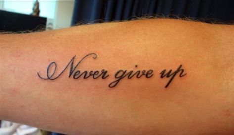 Tattoo Never Give Up, Never Give Up Tattoo, Memorial Tattoos Mom, Best Tattoo Ideas For Men, Tattoo Over Scar, Father Tattoos, Good Tattoo Quotes, Remembrance Tattoos, Mommy Tattoos