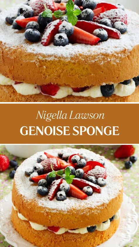 Nigella Genoise Sponge Nigella Recipes, Berries Cake, Genoise Sponge, Snacking Cake, Nigella Lawson Recipes, Sponge Recipe, Tom Kerridge, Fresh Fruit Cake, International Desserts