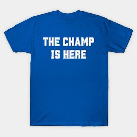 The Champ is Here - Fantasy Football Champion - Fantasy Football Champion - T-Shirt | TeePublic Detour Shirts, Fantasy Football Champion, Funny Text, Fantasy Football, Literally Me, Funny Texts, Motivational Quotes, Football, Funny