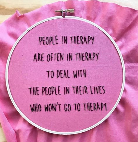 People in therapy are often in therapy to deal with the people in their lives who won't go to therapy! Girls Are Awesome, Holistic Health Coach, Scary Mommy, Mental Health Matters, Laughing So Hard, Mental Health Awareness, Health Coach, Make Time, Holistic Health