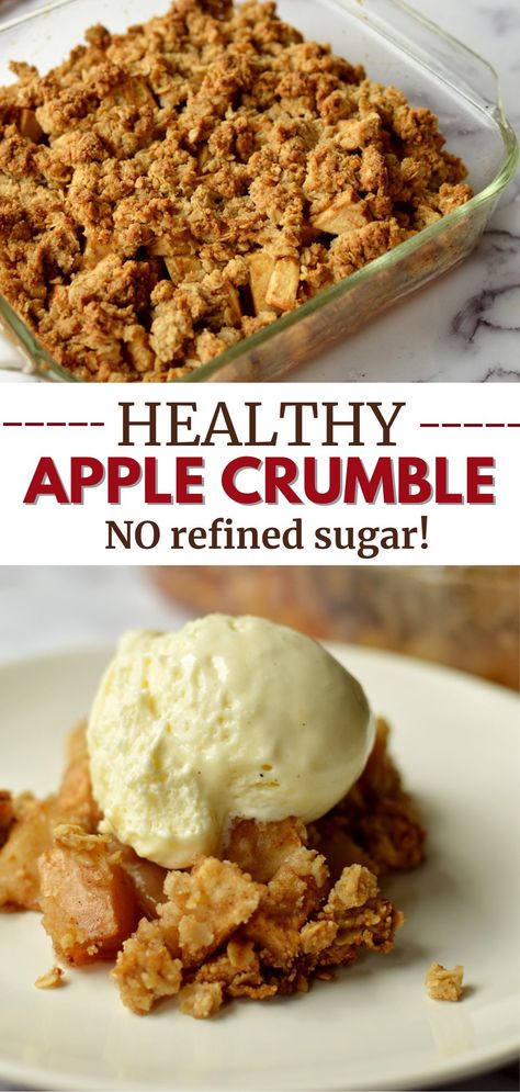 apple crumble with ice cream on top Gf Apple Crumble, Dairy Free Apple Crisp, Apple Crumble With Oats, Sugar Free Apple Crisp, Apple Crisp No Oats, Gluten Free Apple Crumble, Apple Crisp Recipe Healthy, Healthy Apple Desserts, Easy Apple Crumble