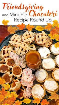 Mini Pies For Thanksgiving, Mini Pie Board Ideas, Thanksgiving Mini Pies Muffin Tins, Mini Thanksgiving Food, Mini Pie Bar Ideas, Mini Pie Charcuterie Board Ideas, Mini Pie Charcuterie Board, Thanksgiving Mini Pies, Pie Board