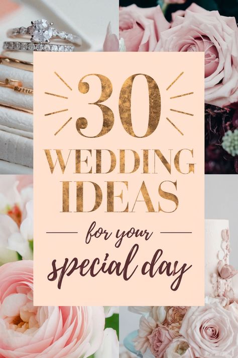 30 wedding ideas for your special day, shown with images of rings, flowers, and cake. New Ideas For Weddings, Indoor Wedding Ideas On A Budget, Ideas For Small Weddings Simple, Low Budget Wedding Ideas Decoration, Cute Wedding Touches, Wedding Ideas 2024 Trends, Unique Wedding Ideas Creative Diy, Lowkey Wedding Ideas, Unique Wedding Ideas Creative Decor